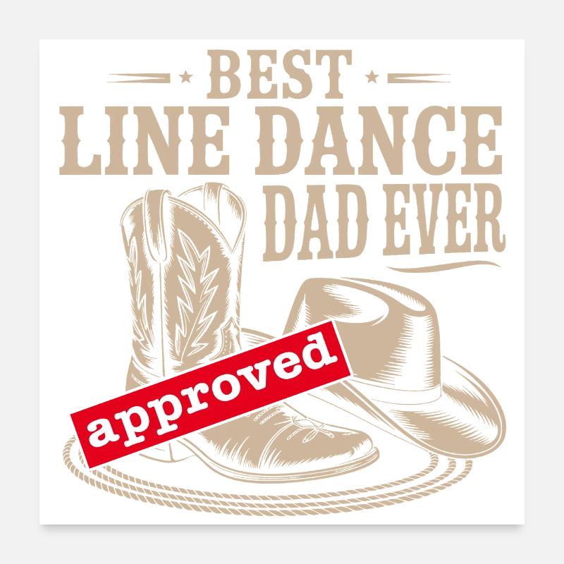 Best Line Dance Dad Poster 24" x 24" (60x60 cm)