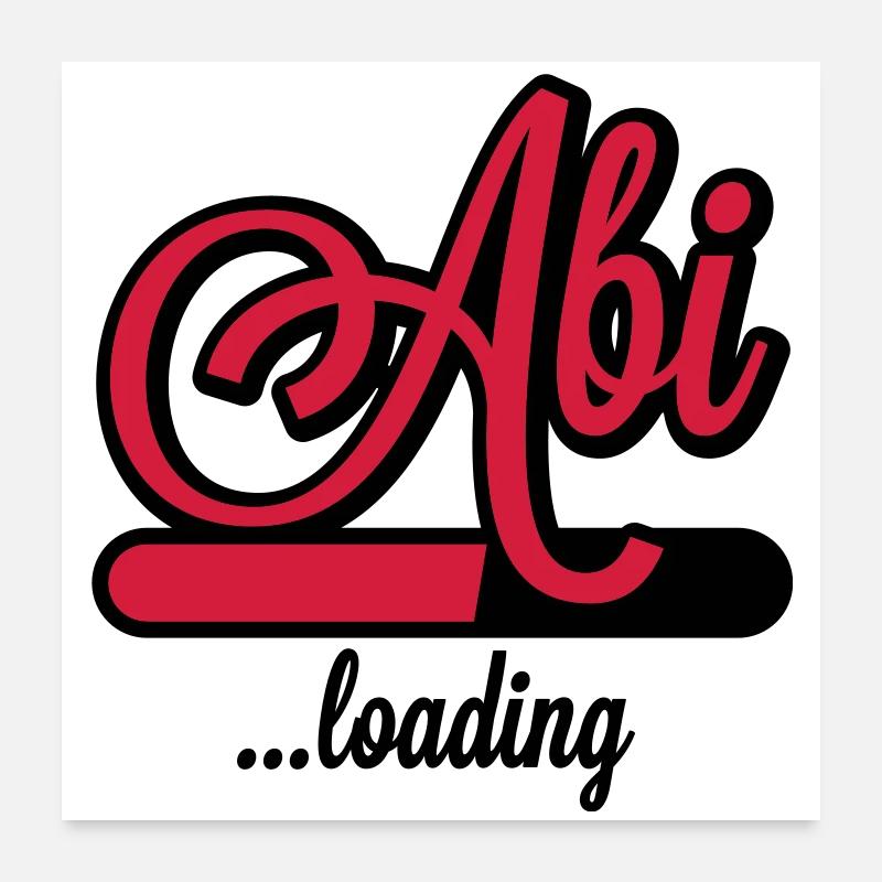Abi loading Poster 60x60 cm