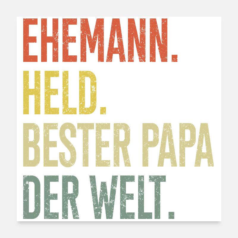 Held Papa Bester Ehemann Poster 60x60 cm