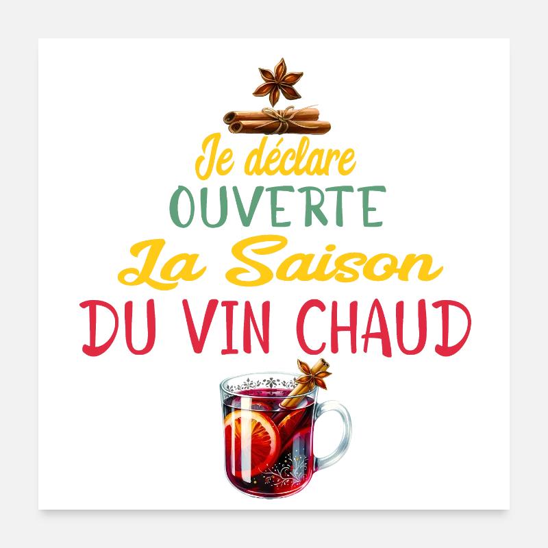 Ouverture Vin Chaud Saison Poster 60 x 60 cm