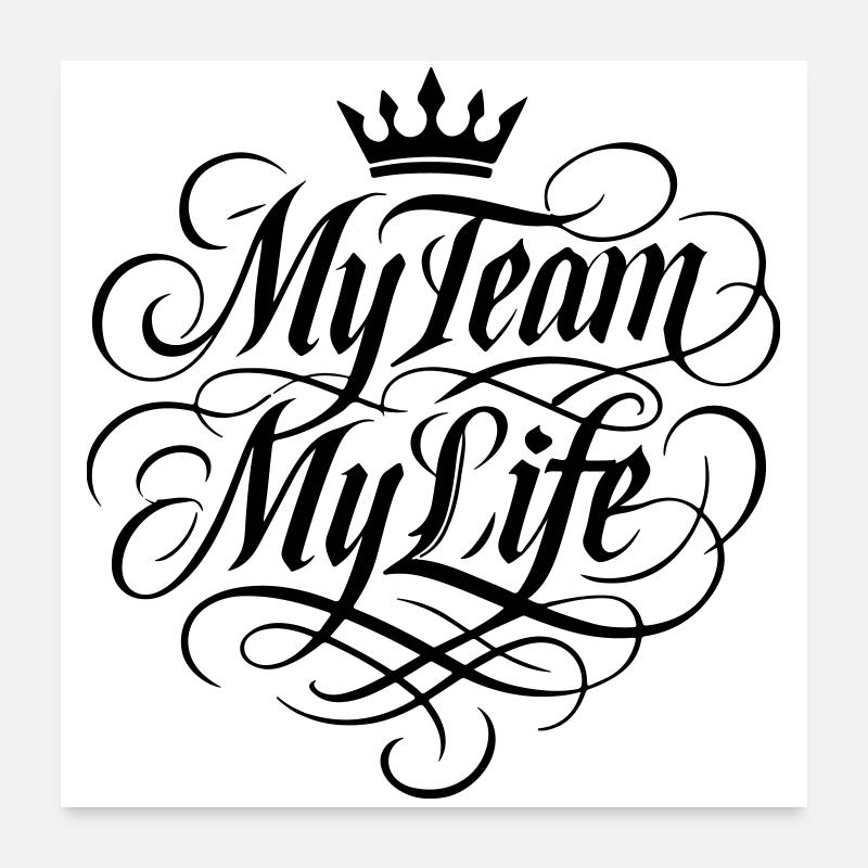 Mon équipe, ma vie Poster 60 x 60 cm