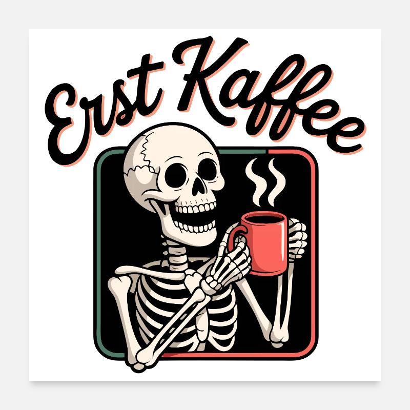 Premier squelette de café Poster 60 x 60 cm