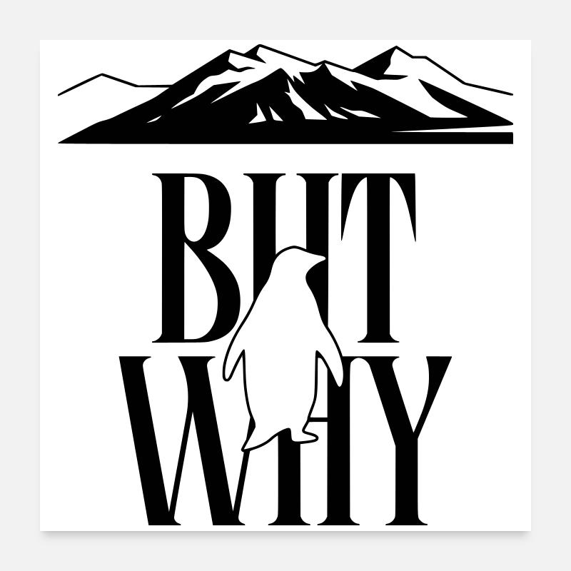 But Why Penguin Meme Minimalist Art Poster 60x60 cm