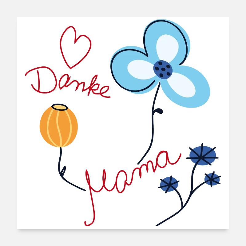 Danke Mama  Poster 60x60 cm
