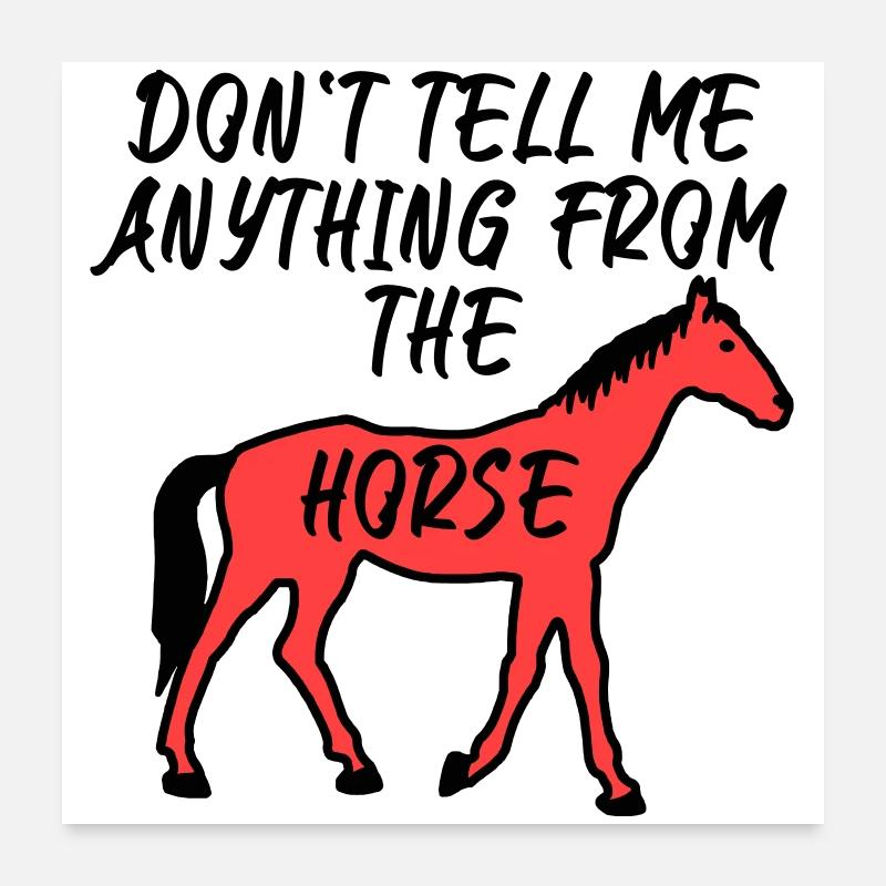 Ne me dites rien du cheval Poster 60 x 60 cm