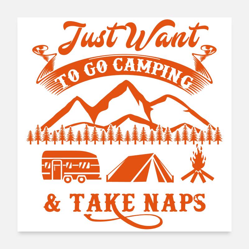 Ich möchte nur zelten und ein Nickerchen machen - Camping - Poster 60x60 cm - Weiß