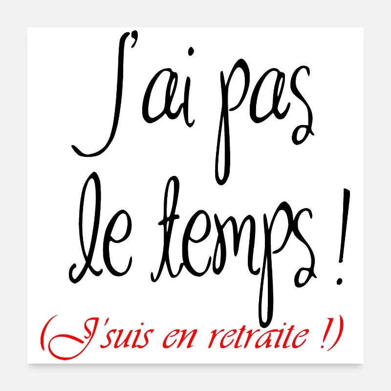 Vive la retraite Poster 60 x 60 cm