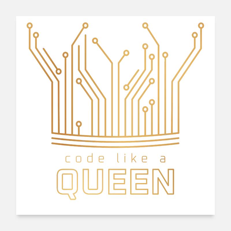 Code comme une reine - Poster 60 x 60 cm - blanc