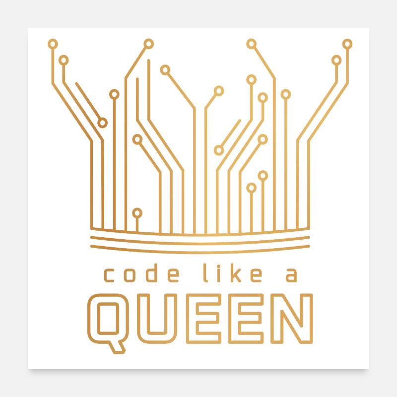 Code Like a Queen Poster 24" x 24" (60x60 cm)