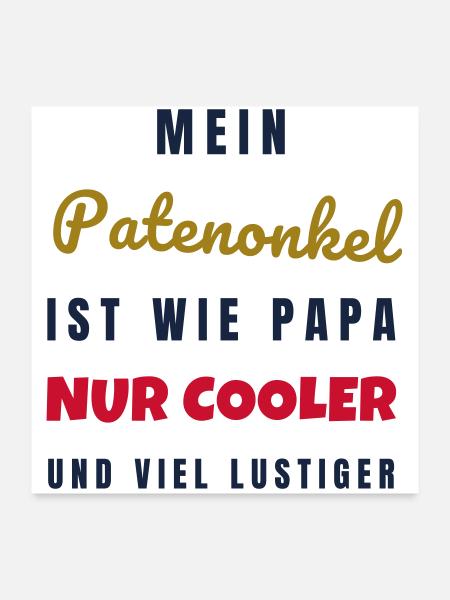 Patenonkel wie Papa nur cooler - Geschenk Pate - Poster 60x60 cm - Weiß - Vorne