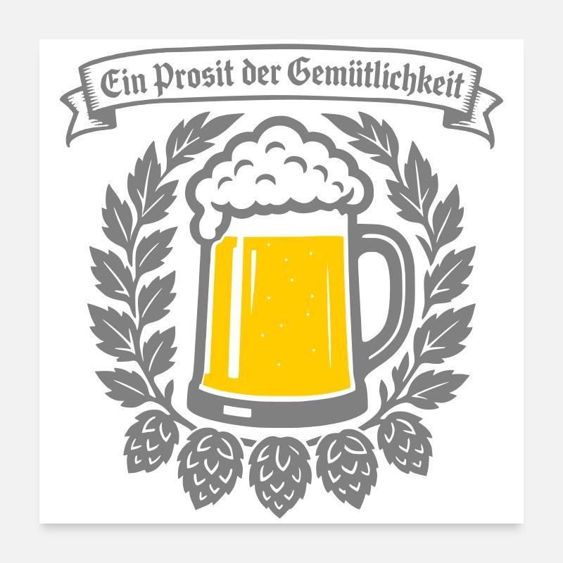 Ein Prosit der Gemütlichkeit Poster 60 x 60 cm