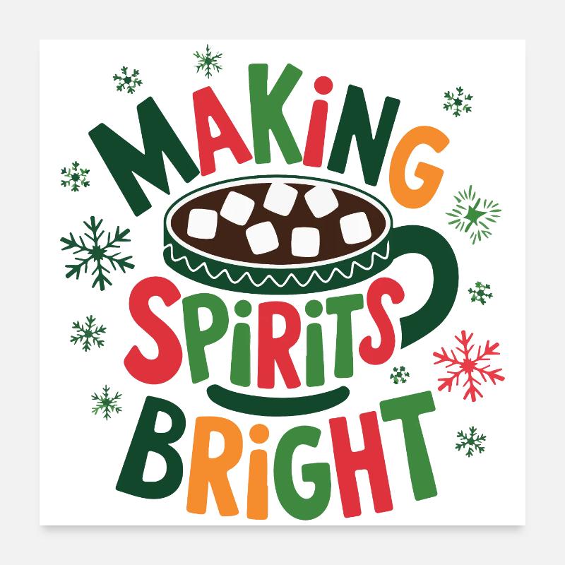 Making Spirits Bright Cocoa Poster 24" x 24" (60x60 cm)