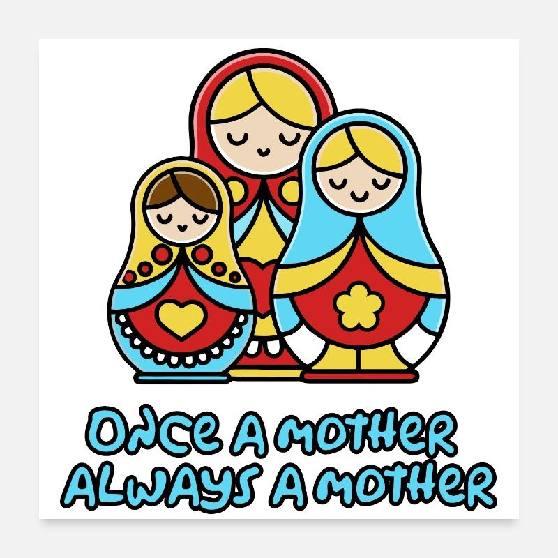 Einmal Mutter, immer Mutter Poster 60x60 cm