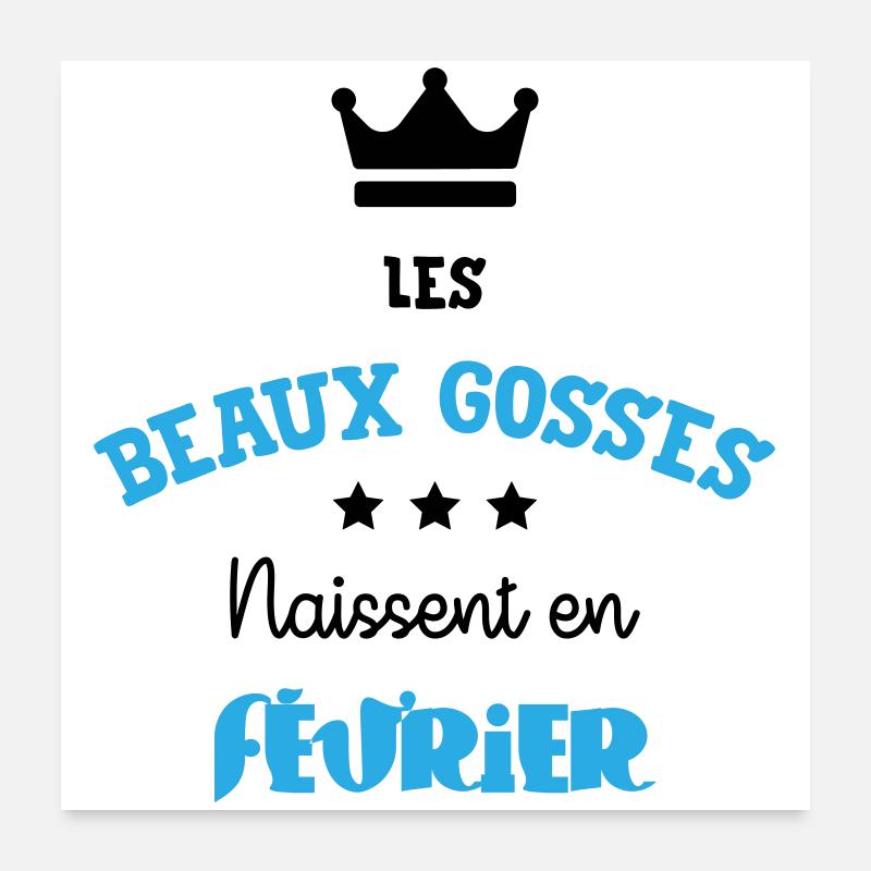 Cadeau naissance bébé garçon Février Beaux Gosses Poster 60 x 60 cm