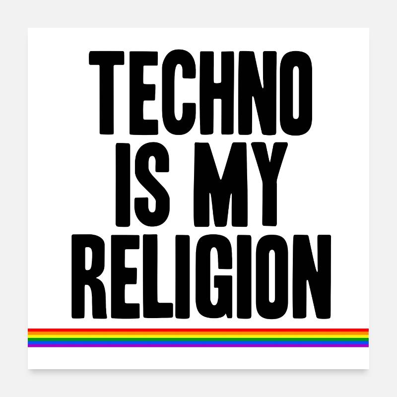 Techno is my Religion LGBT Regenbogen Geschenkidee Poster 60x60 cm