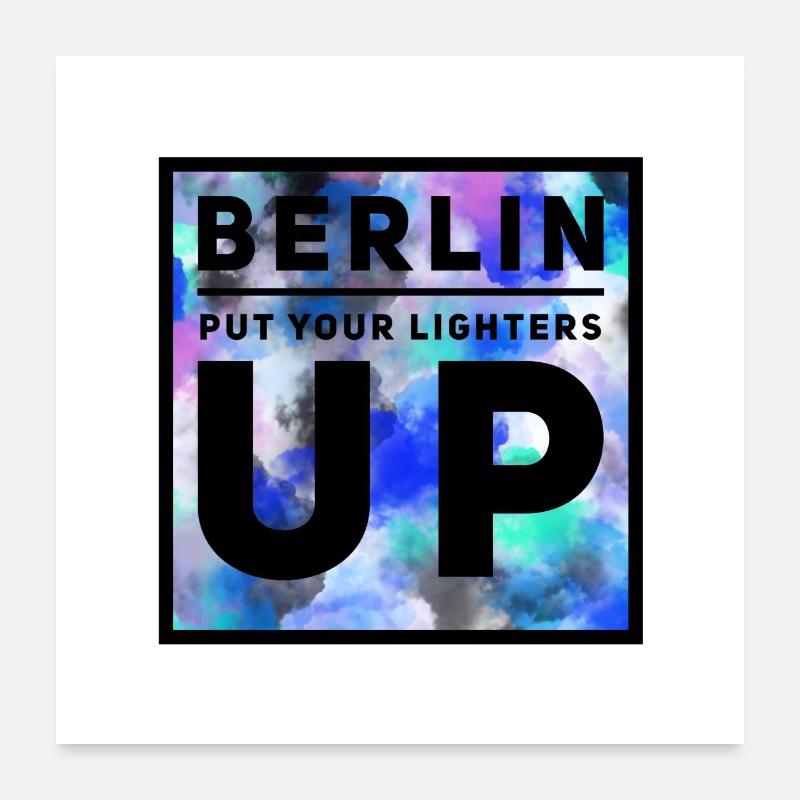 Berlin a levé ses briquets Poster 60 x 60 cm