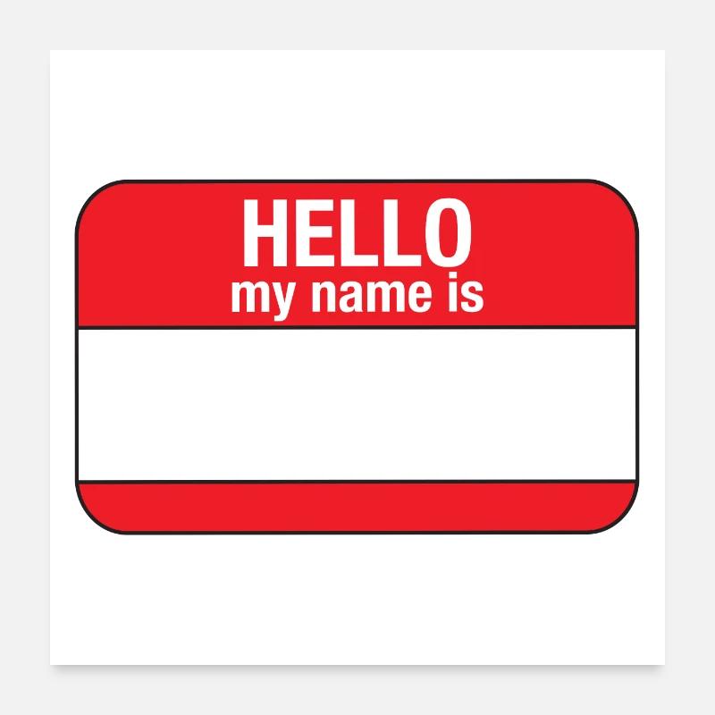 blank 'hello my name is' in red Poster 24" x 24" (60x60 cm)
