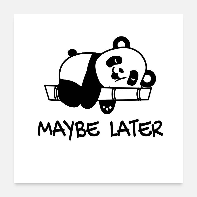 Panda design funny lazy relax design saying Poster 24" x 24" (60x60 cm)