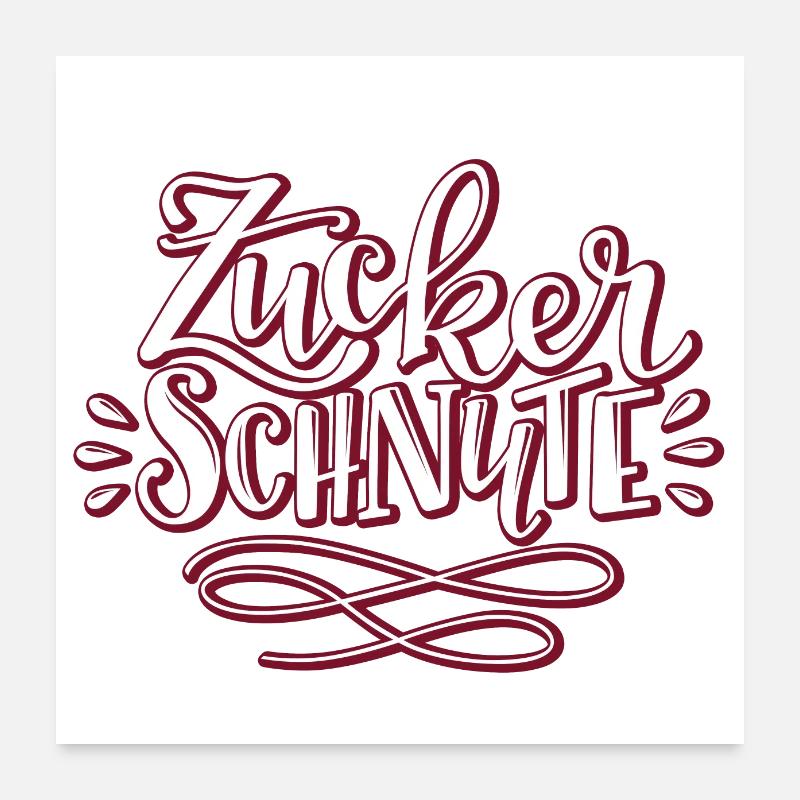 Zuckerschnute Poster 60x60 cm