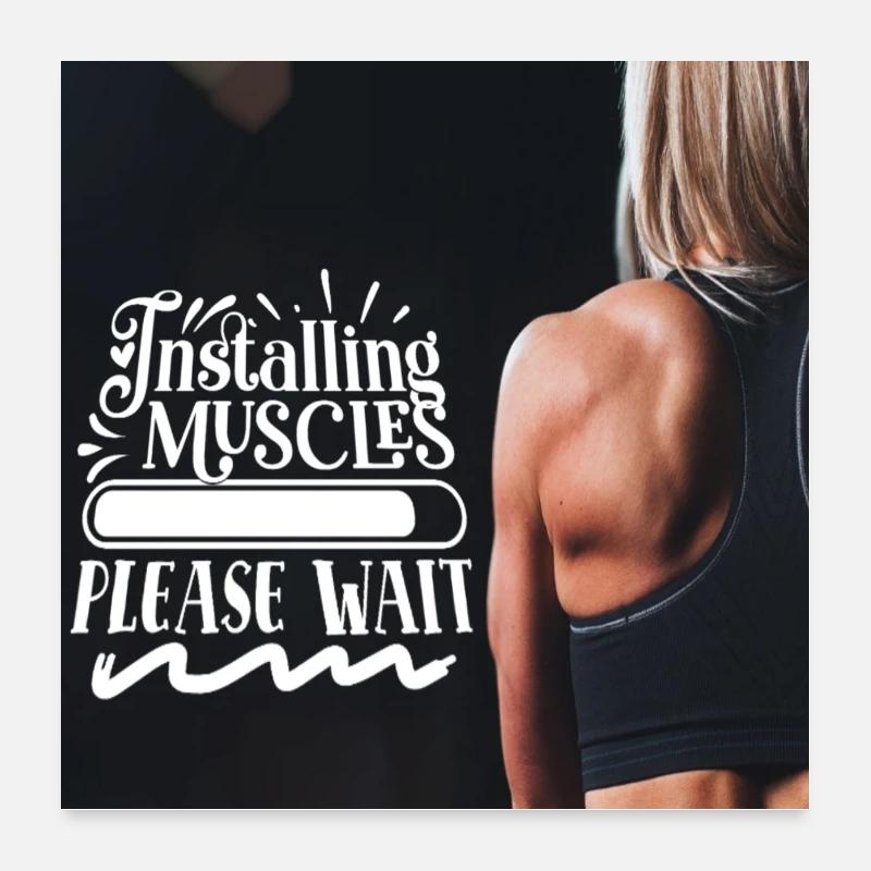 Installing muscles please wait Poster 24" x 24" (60x60 cm)