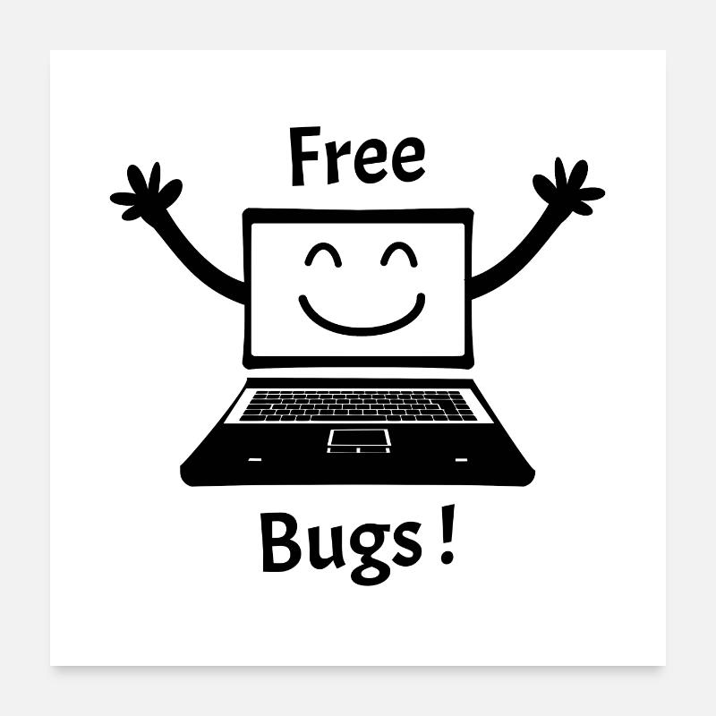 FREE BUGS! (computer, cuddle, hug, computer) - Poster 24" x 24" (60x60 cm) - white