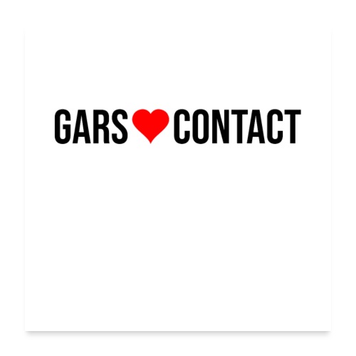GARS CONTACT ! (amour, santé) - Poster 60 x 60 cm