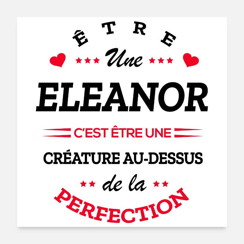 ELEANOR PARFAITE - NOM ELEANOR Poster 60 x 60 cm