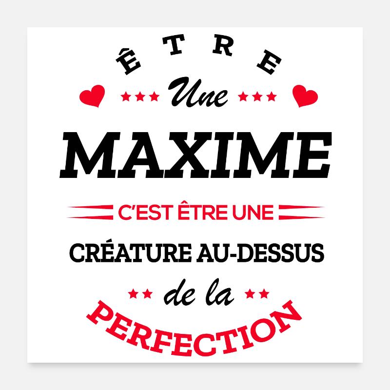 MAXIME PARFAITE - NOM MAXIME Poster 60 x 60 cm