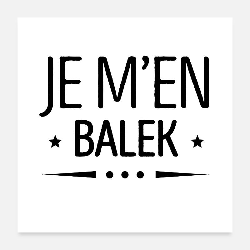 JE M'EN BATS LES Q. - Poster 60 x 60 cm - blanc