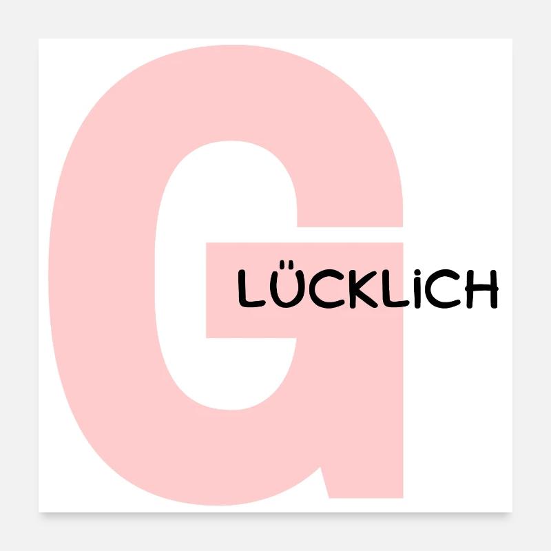 G lücklich Poster 60x60 cm