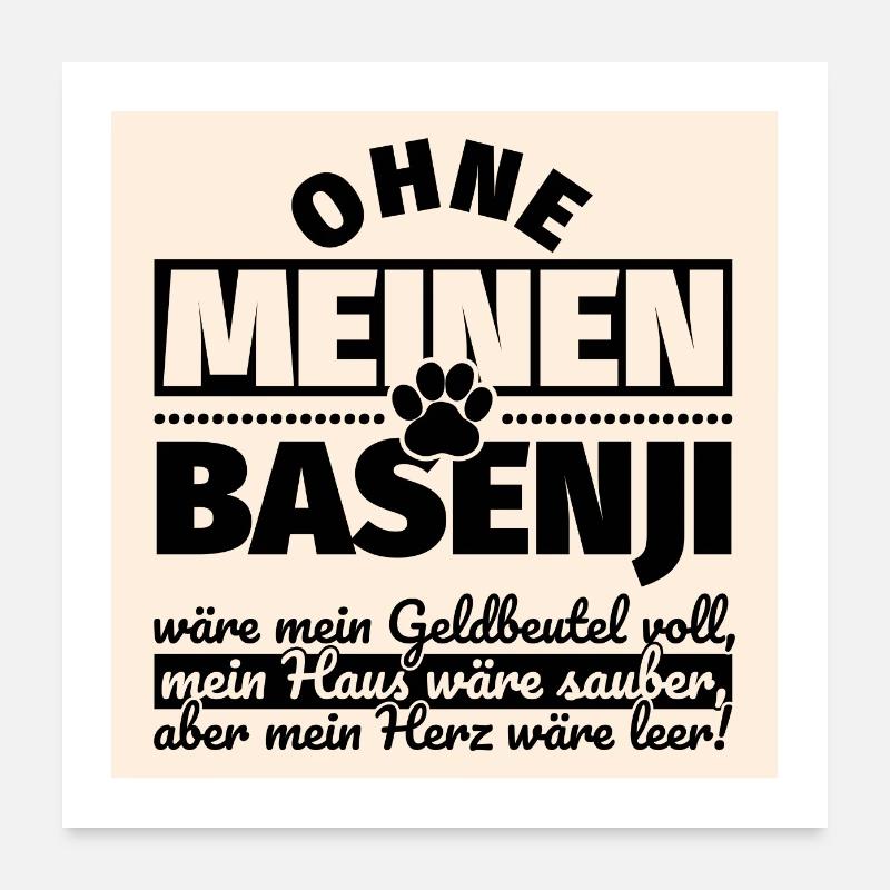 Basenji lustiger Spruch Hunde Poster 60x60 cm