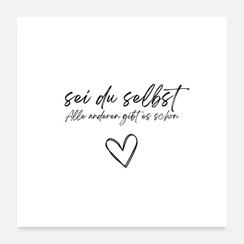 Sei du selbst / Motivation / Selbstliebe - Poster 60x60 cm - Weiß