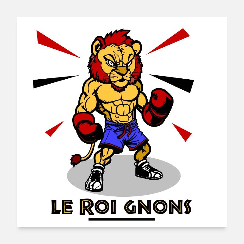 LE ROI GNONS ! (boxe) Poster 60 x 60 cm