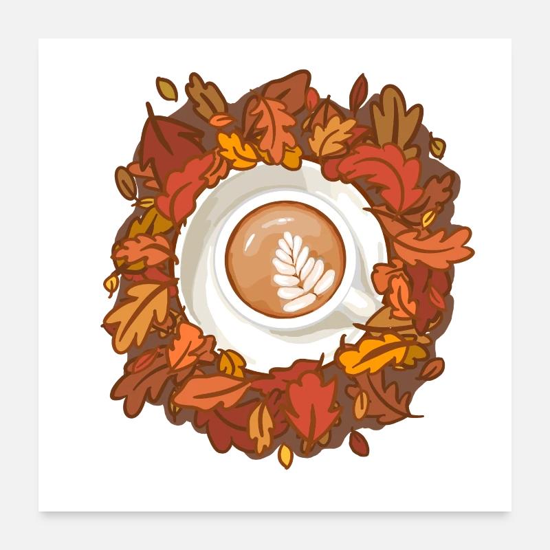 Leaves are Falling, Coffee is Calling - Poster 60x60 cm - Weiß