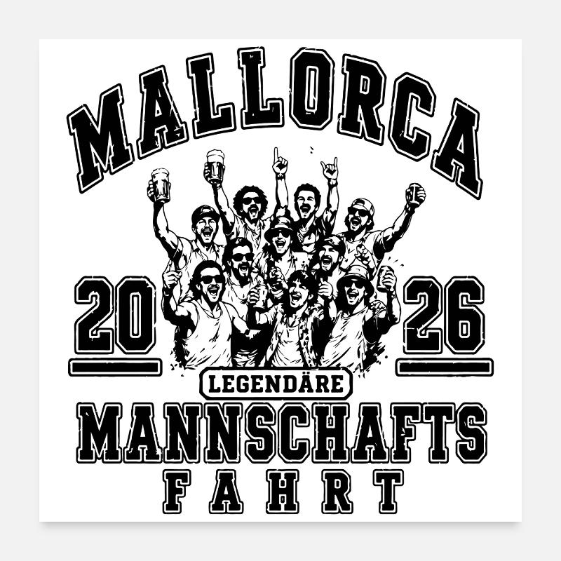 Mallorca 2026 Legendäre Mannschaftsfahrt Poster 60x60 cm