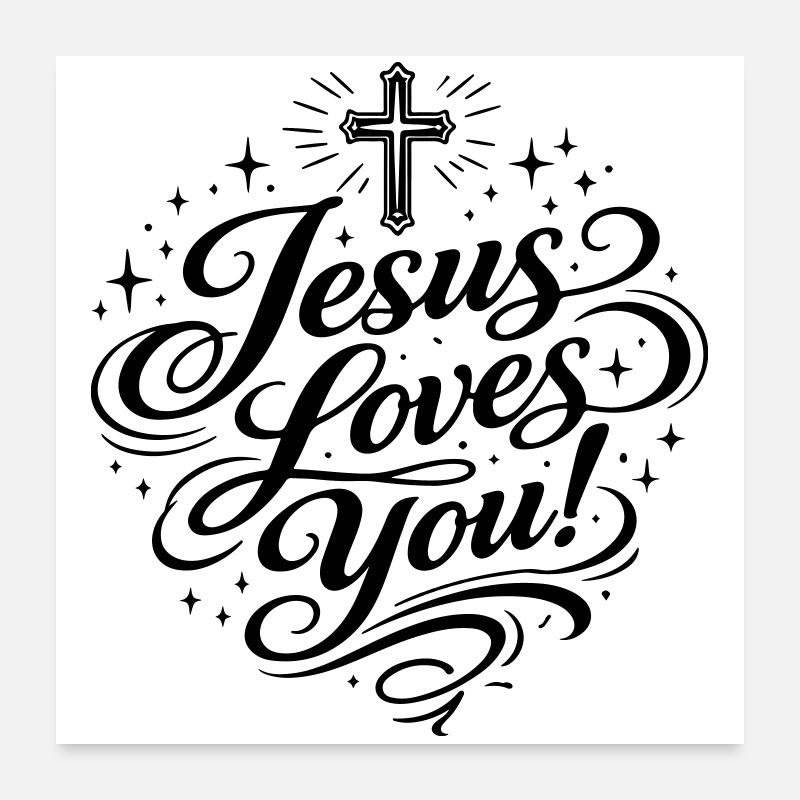 Jesus Liebt Dich Poster 60x60 cm