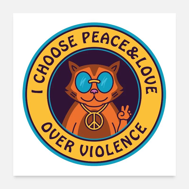 Friede und Liebe statt Gewalt - Katze mit Peace-Zeichen Poster 60x60 cm