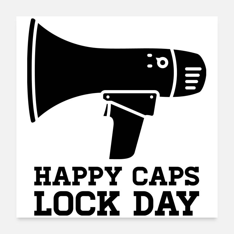 Megaphone Happy Caps Lock Day Nerd Poster 24" x 24" (60x60 cm)