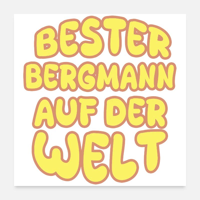 Berufung Bergmann Poster 60x60 cm
