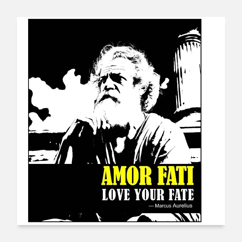 Amor Fati – Love Your Fate Marcus Aurelius Poster 60 x 60 cm