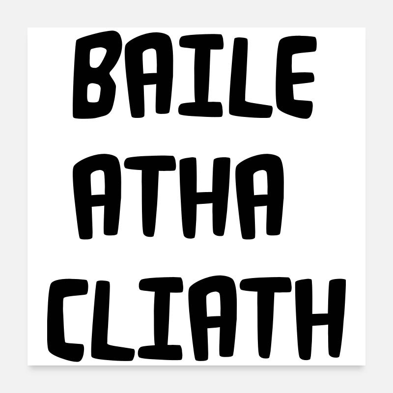 Baile Atha Cliath Poster 24" x 24" (60x60 cm)
