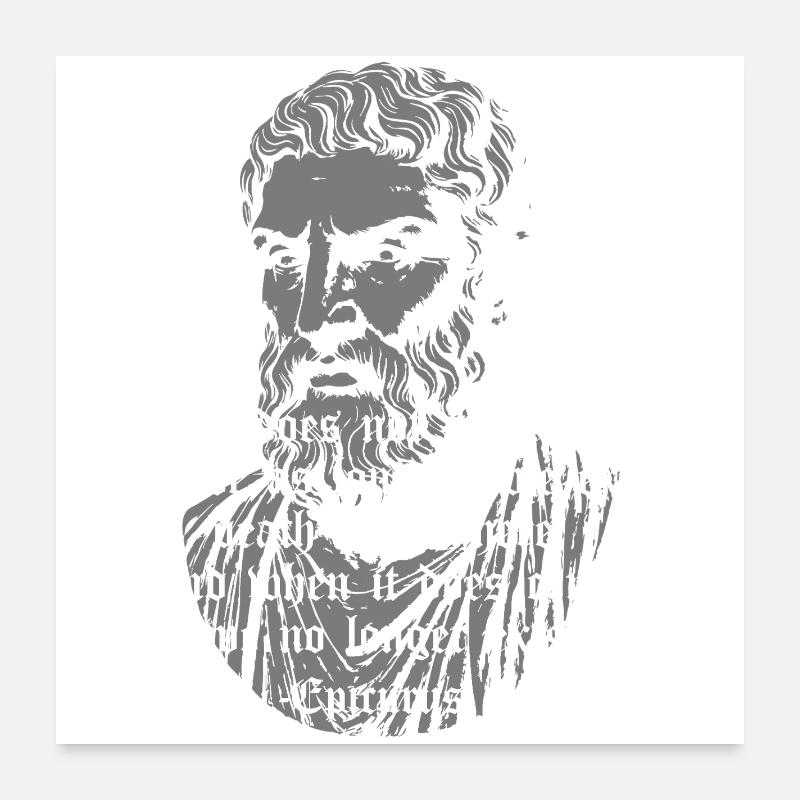 Citation gothique de la mort d’Épicure - Poster 60 x 60 cm - blanc