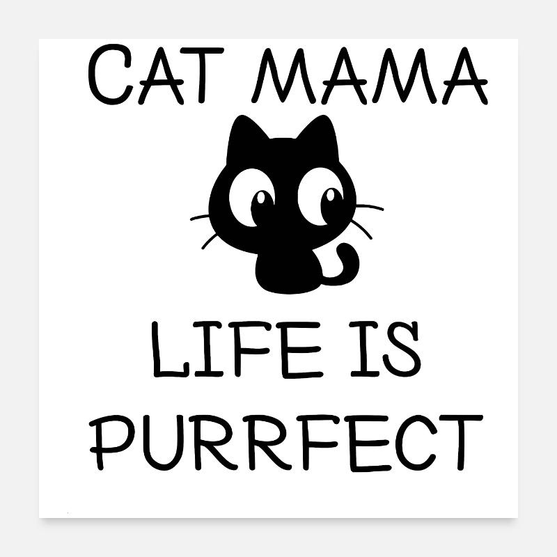 Cat mama Poster 24" x 24" (60x60 cm)