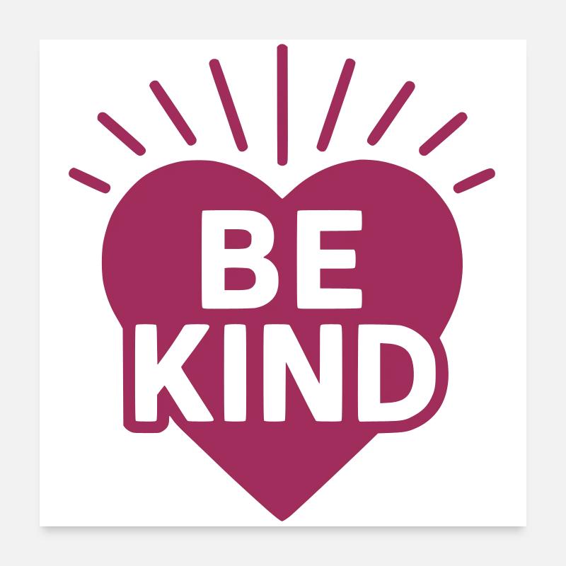 Heart with Be Kind Message Poster 24" x 24" (60x60 cm)