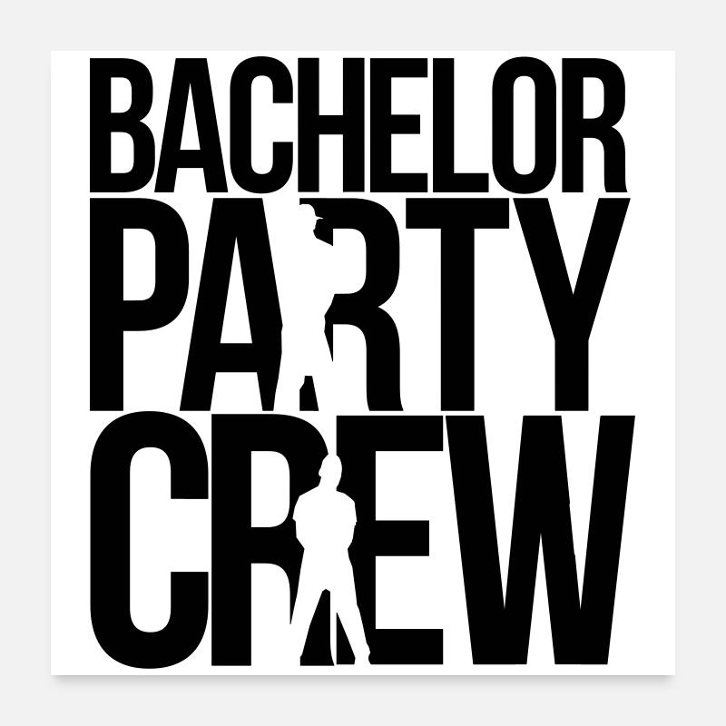 bachelor party crew Poster 60x60 cm