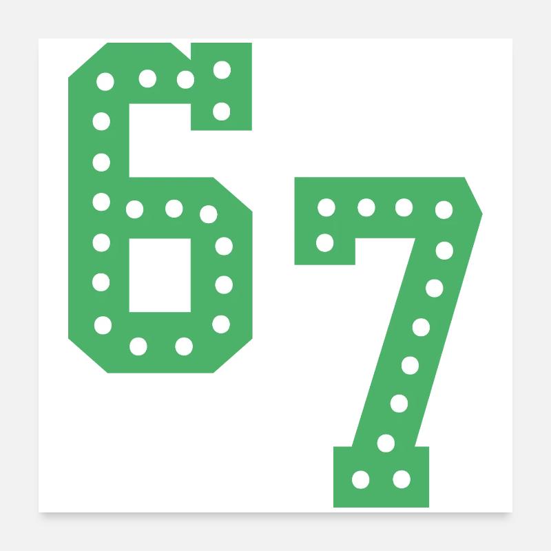 6 7 – Trendiges, minimalistisches Textdesign, Poster 60x60 cm