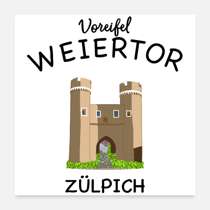 Zülpich, Weiertor, Voreifel Poster 60x60 cm