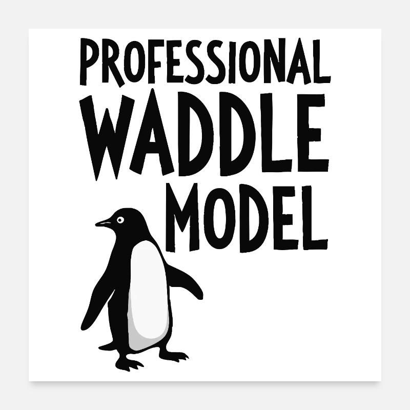 Modèle professionnel Waddle Poster 60 x 60 cm