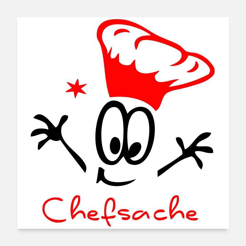 La priorité absolue du chef Poster 60 x 60 cm