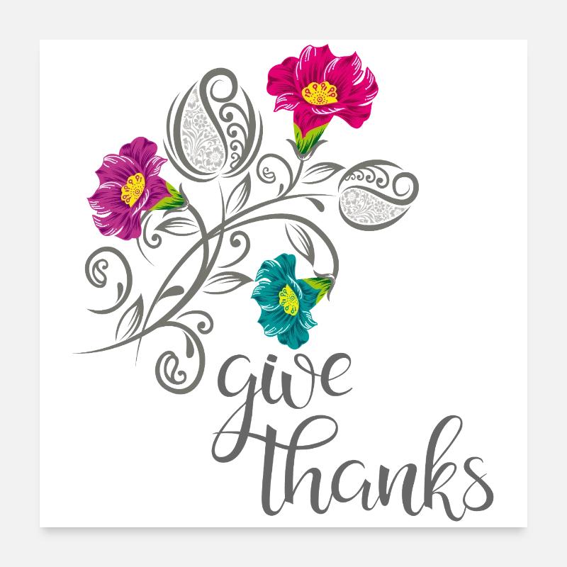 give thanks Poster 60x60 cm